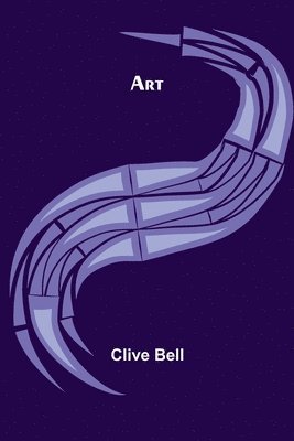 Clive Bell - Art, Häftad