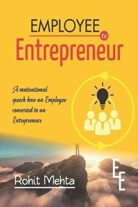 bokomslag Employee to Entrepreneur