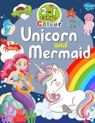 Unicorn and Mermaid 1