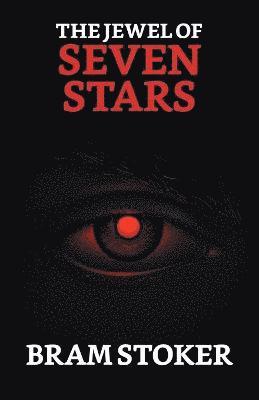 Bram Stoker - Jewel of Seven Stars, Häftad