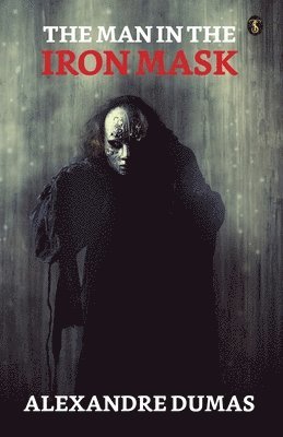 Alexandre Dumas - Man In The Iron Mask, Häftad