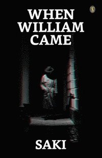 bokomslag When William Came