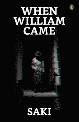 bokomslag When William Came
