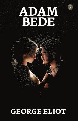 George Eliot - Adam Bede, Häftad