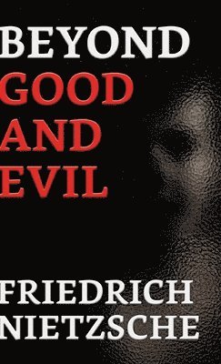 Beyond Good and Evil