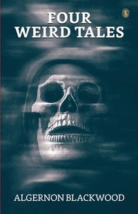 bokomslag Four Weird Tales