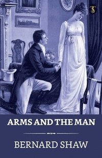 bokomslag Arms And The Man