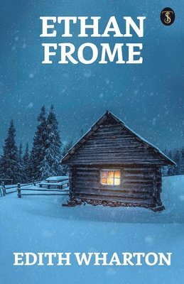 Edith Wharton - Ethan Frome, Häftad
