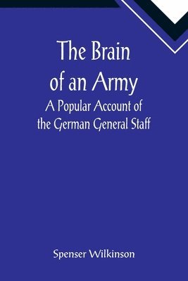 bokomslag The Brain of an Army