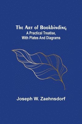 The Art of Bookbinding 1