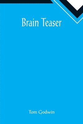 Brain Teaser 1