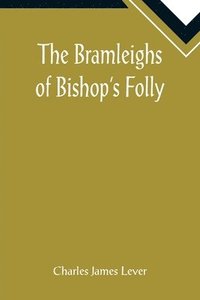 bokomslag Bramleighs of Bishop's Folly
