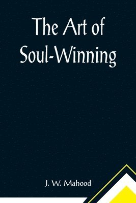 The Art of Soul-Winning 1