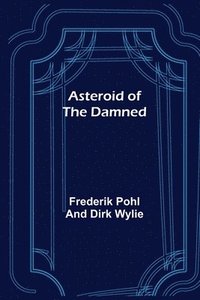 bokomslag Asteroid of the Damned