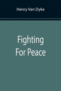 bokomslag Fighting For Peace