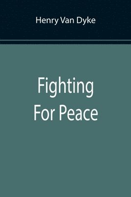 bokomslag Fighting For Peace