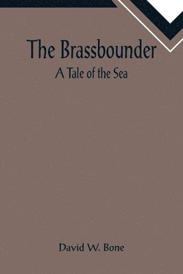 The Brassbounder 1