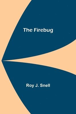 bokomslag The Firebug