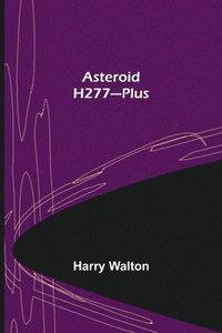 bokomslag Asteroid H277-Plus