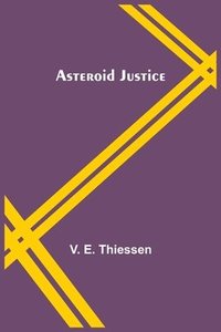 bokomslag Asteroid Justice