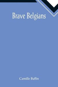 bokomslag Brave Belgians