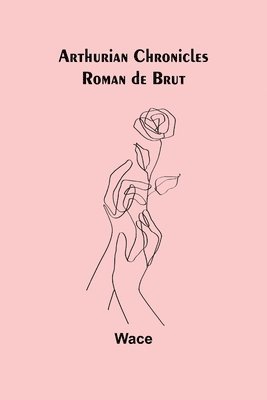 bokomslag Arthurian Chronicles