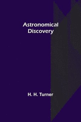 bokomslag Astronomical Discovery