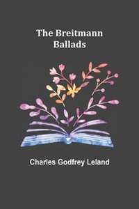 bokomslag Breitmann Ballads
