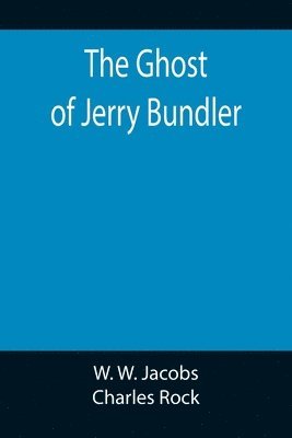 The Ghost of Jerry Bundler 1