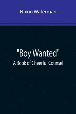Nixon Waterman - Boy Wanted, Häftad