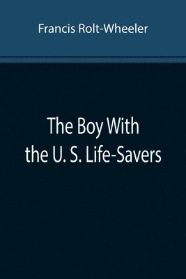 Boy With the U. S. Life-Savers