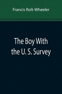 bokomslag Boy With the U. S. Survey