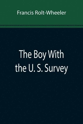 bokomslag Boy With the U. S. Survey
