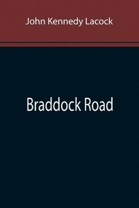 bokomslag Braddock Road