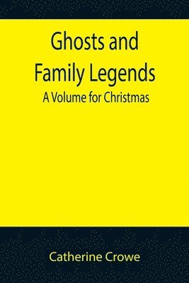 Ghosts and Family Legends 1