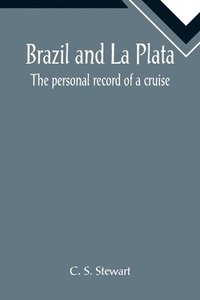 bokomslag Brazil and La Plata