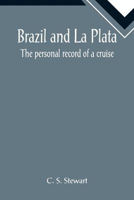 Brazil and La Plata 1