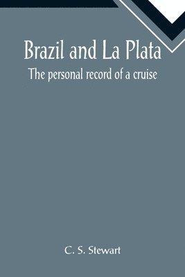 Brazil and La Plata