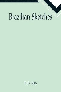 bokomslag Brazilian Sketches