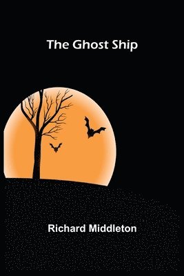 The Ghost Ship 1