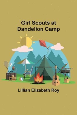 bokomslag Girl Scouts at Dandelion Camp