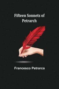 bokomslag Fifteen sonnets of Petrarch