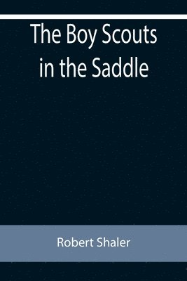 bokomslag Boy Scouts in the Saddle