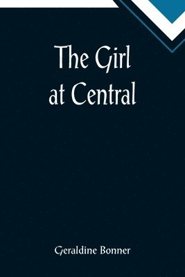 The Girl at Central 1