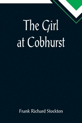 bokomslag The Girl at Cobhurst