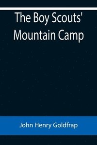 bokomslag The Boy Scouts' Mountain Camp