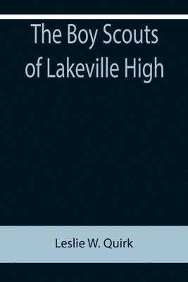 bokomslag The Boy Scouts of Lakeville High