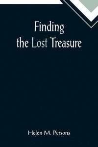 bokomslag Finding the Lost Treasure