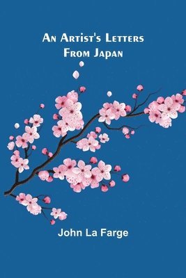 Artist's Letters from Japan 1
