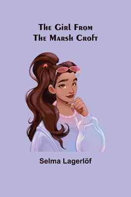 Girl from the Marsh Croft